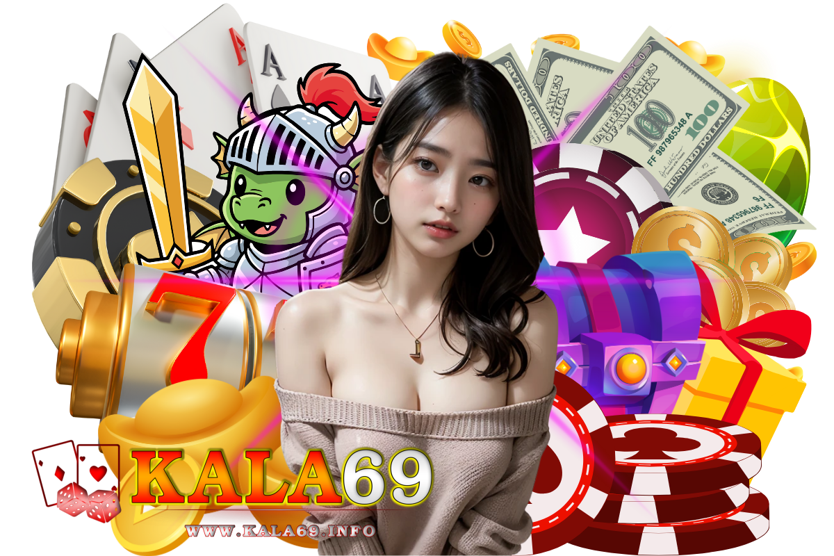 kala69 สล็อต